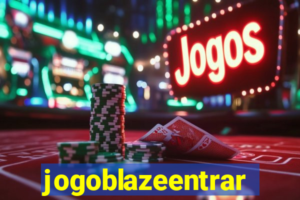 jogoblazeentrar