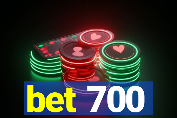 bet 700