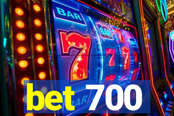 bet 700