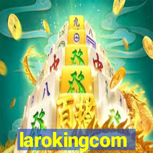 larokingcom