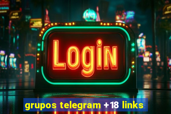 grupos telegram +18 links