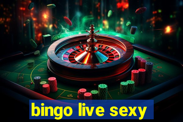 bingo live sexy