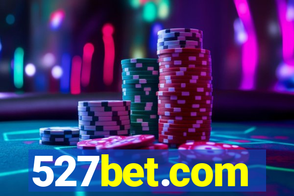 527bet.com