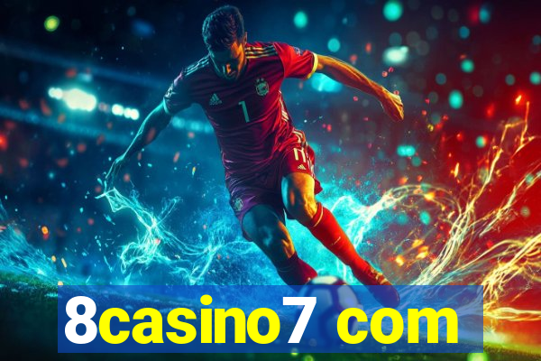 8casino7 com