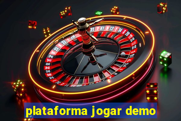 plataforma jogar demo