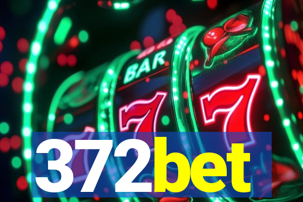 372bet