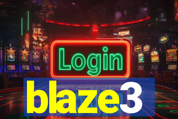 blaze3