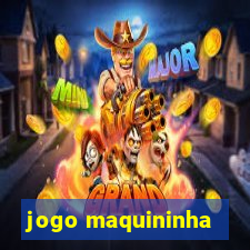 jogo maquininha