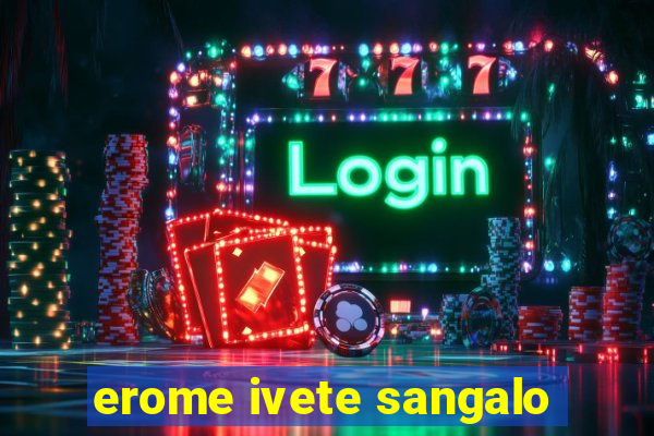 erome ivete sangalo