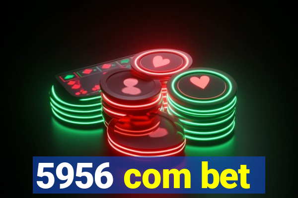 5956 com bet