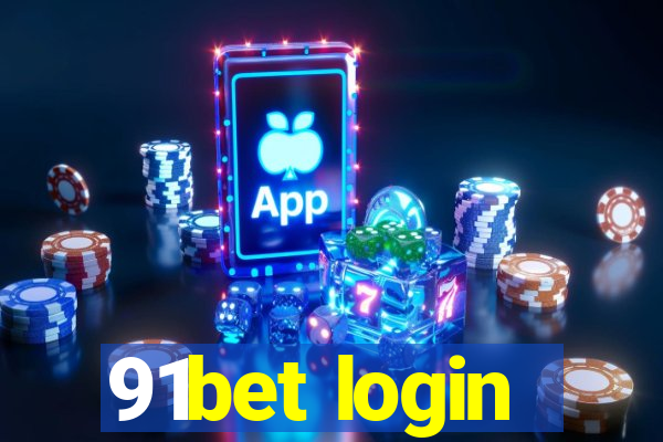 91bet login