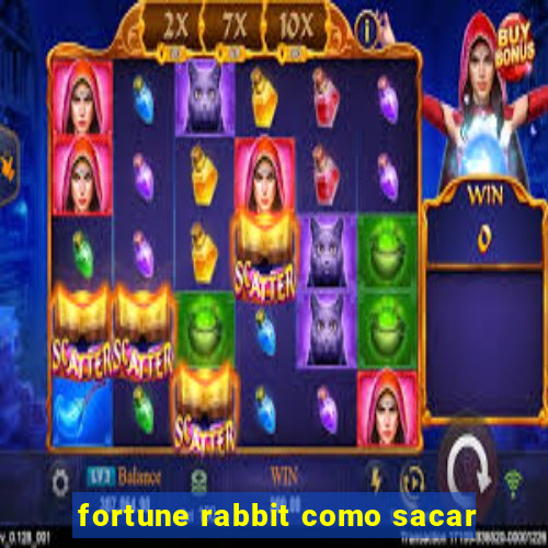 fortune rabbit como sacar