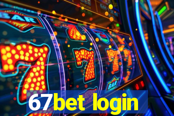 67bet login