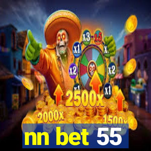 nn bet 55