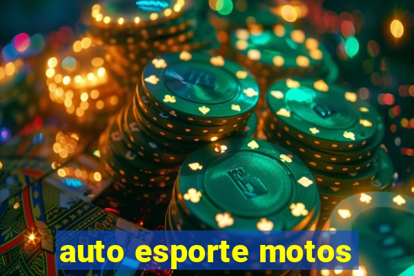 auto esporte motos