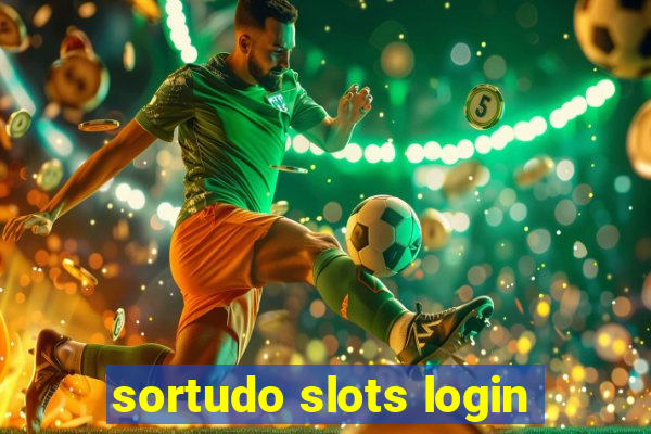 sortudo slots login