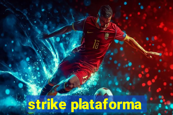 strike plataforma