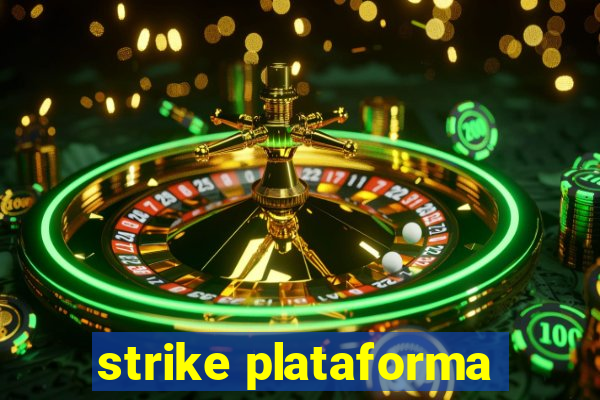 strike plataforma