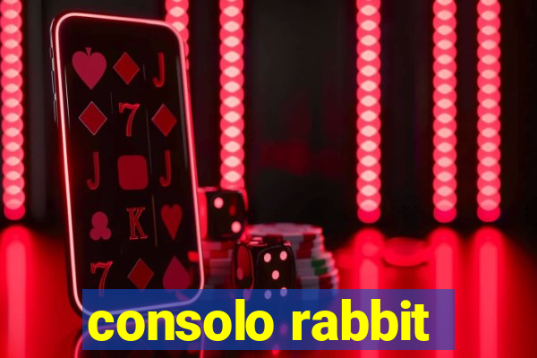 consolo rabbit