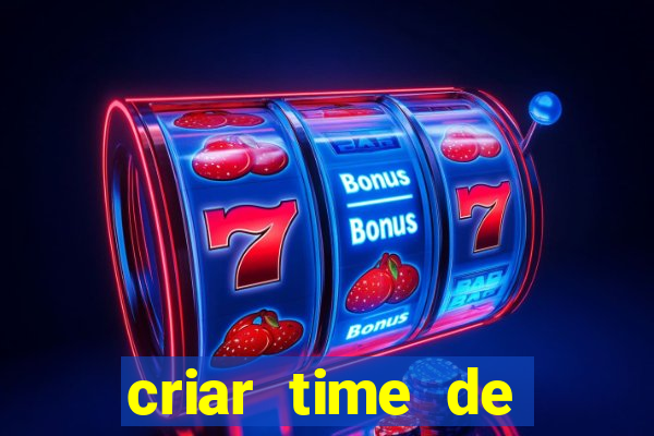 criar time de futebol simulador