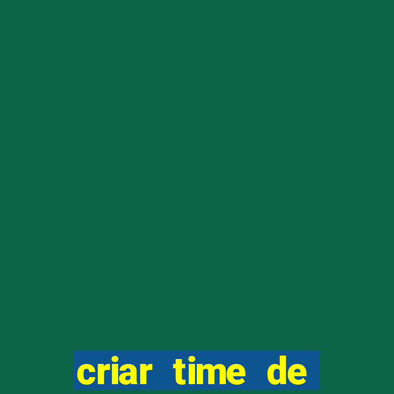 criar time de futebol simulador