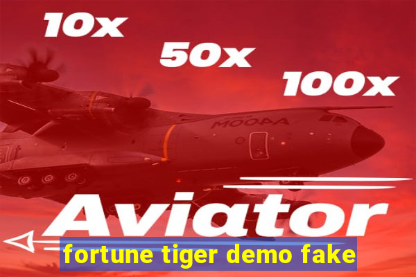 fortune tiger demo fake