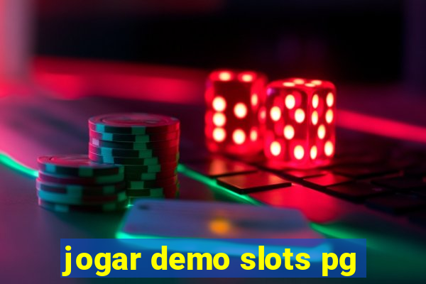 jogar demo slots pg