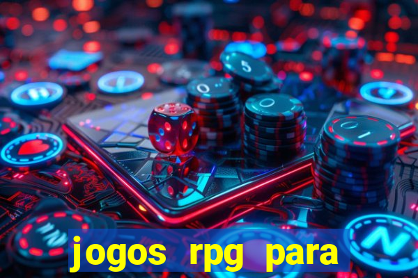 jogos rpg para ganhar dinheiro