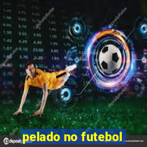 pelado no futebol