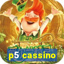 p5 cassino