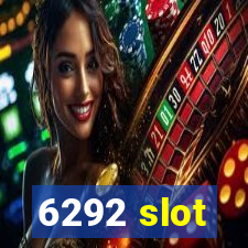 6292 slot