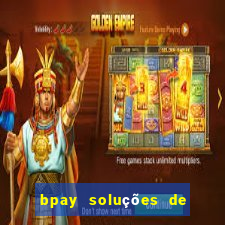 bpay soluções de pagamentos ltda recebi um pix