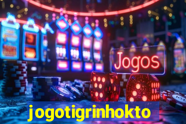 jogotigrinhokto