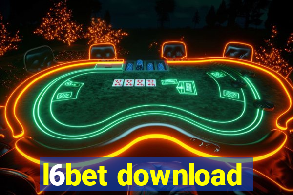 l6bet download