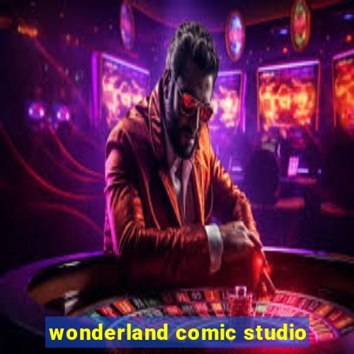 wonderland comic studio