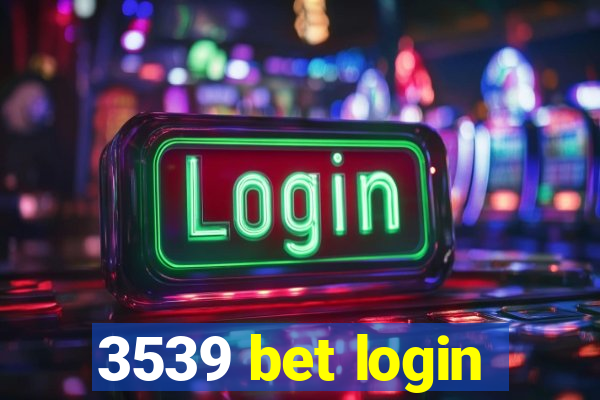 3539 bet login