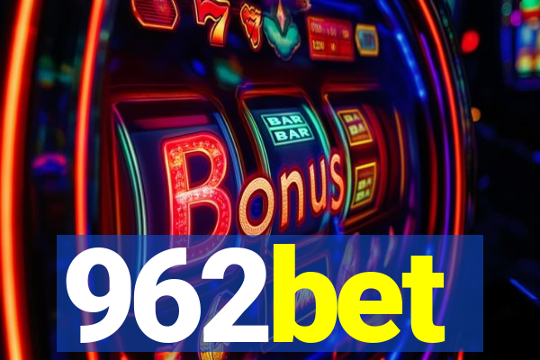 962bet