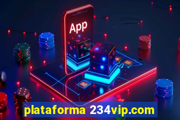 plataforma 234vip.com