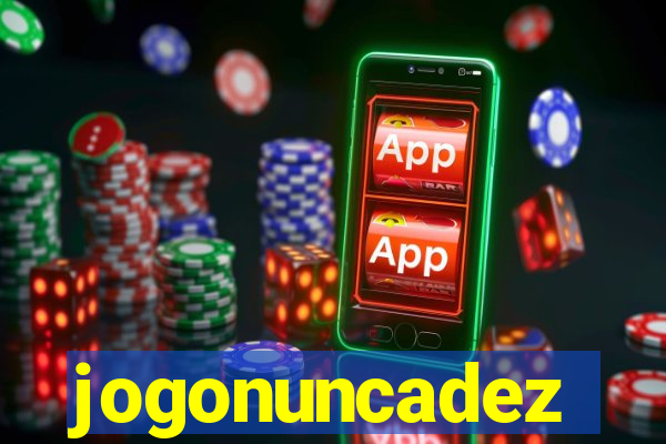 jogonuncadez