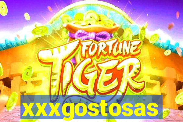 xxxgostosas