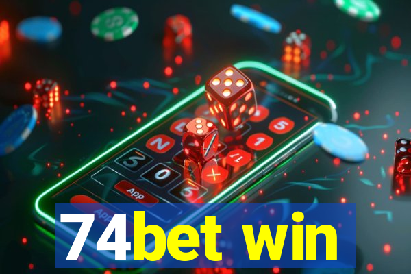 74bet win