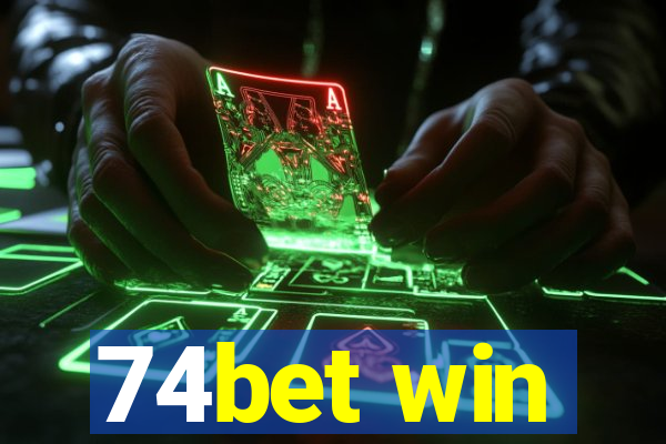 74bet win