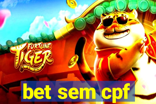 bet sem cpf