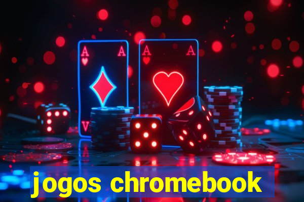 jogos chromebook