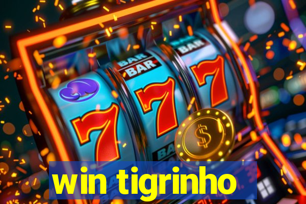 win tigrinho