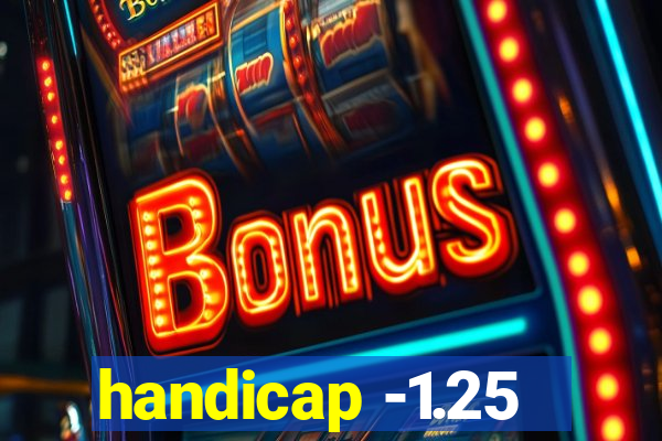 handicap -1.25