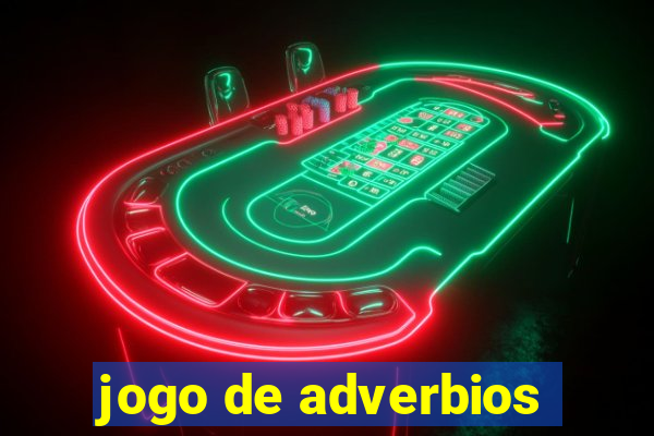 jogo de adverbios