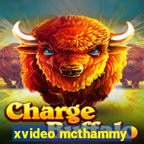 xvideo mcthammy