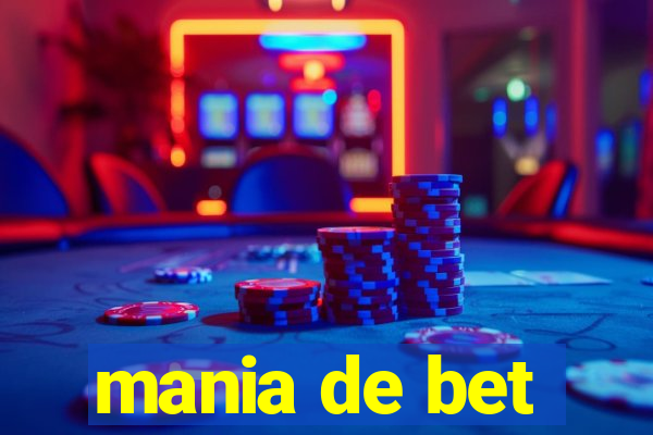 mania de bet