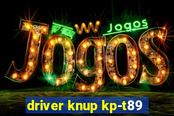 driver knup kp-t89